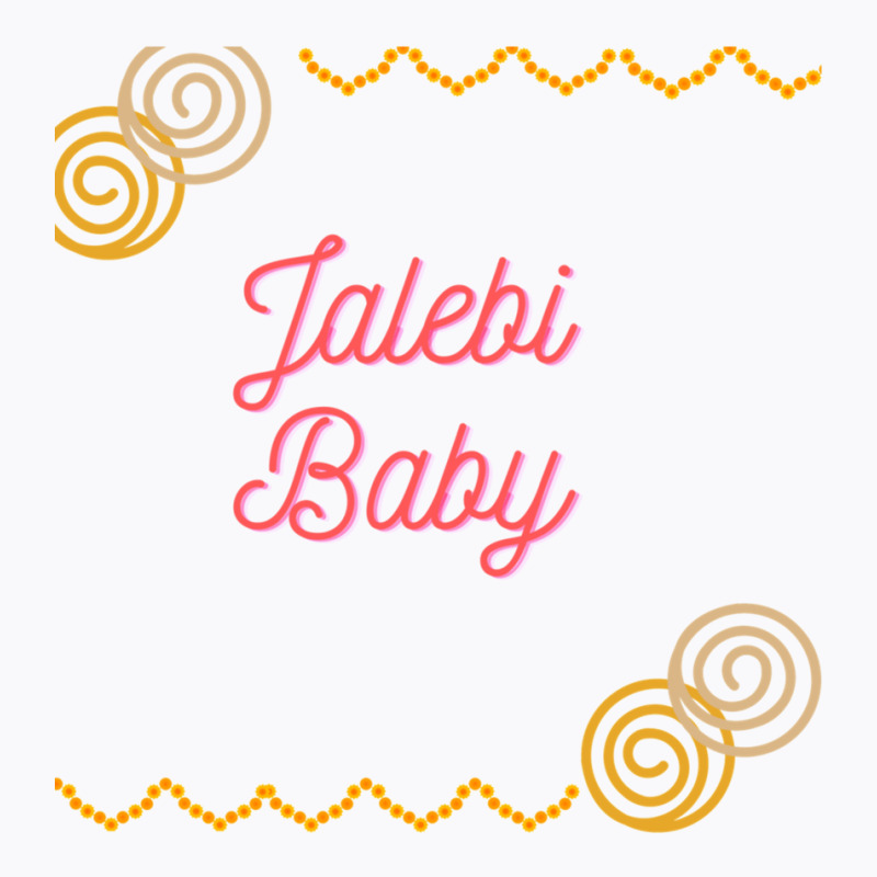 Jalebi Baby T-Shirt by cm-arts | Artistshot