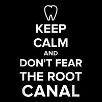 Keep Calm _ Dont Fear The Root Canal Adjustable Cap | Artistshot