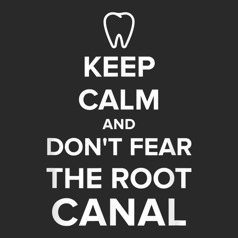 Keep Calm _ Dont Fear The Root Canal Printed hat by ElsieLynne | Artistshot