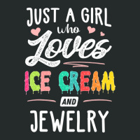 Just A Girl Who Loves Ice Cream And Jewelry Gift Women Women's Triblend Scoop T-shirt | Artistshot