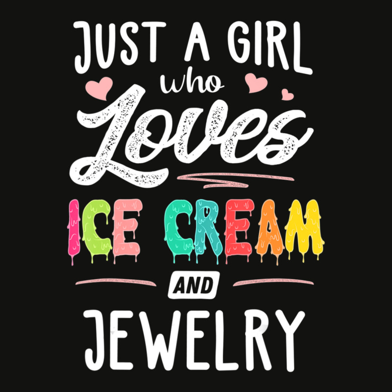 Just A Girl Who Loves Ice Cream And Jewelry Gift Women Scorecard Crop Tee by huynhhuutrunghpa | Artistshot