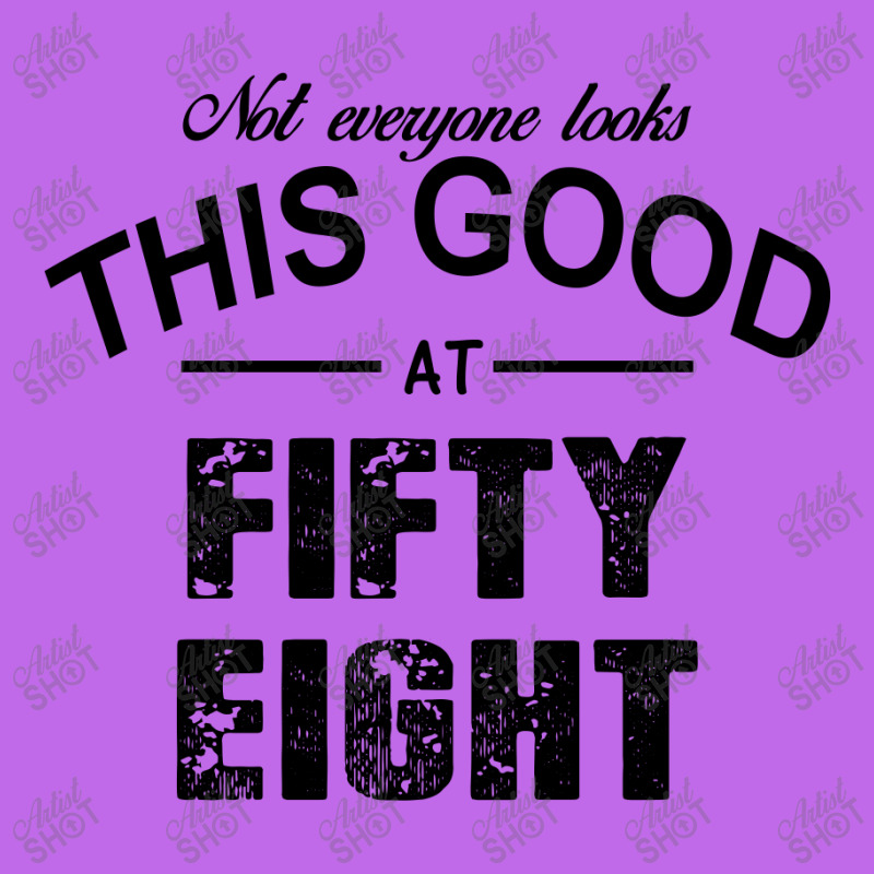 Not Everyone Looks This Good At Fifty Eight Round Patch | Artistshot