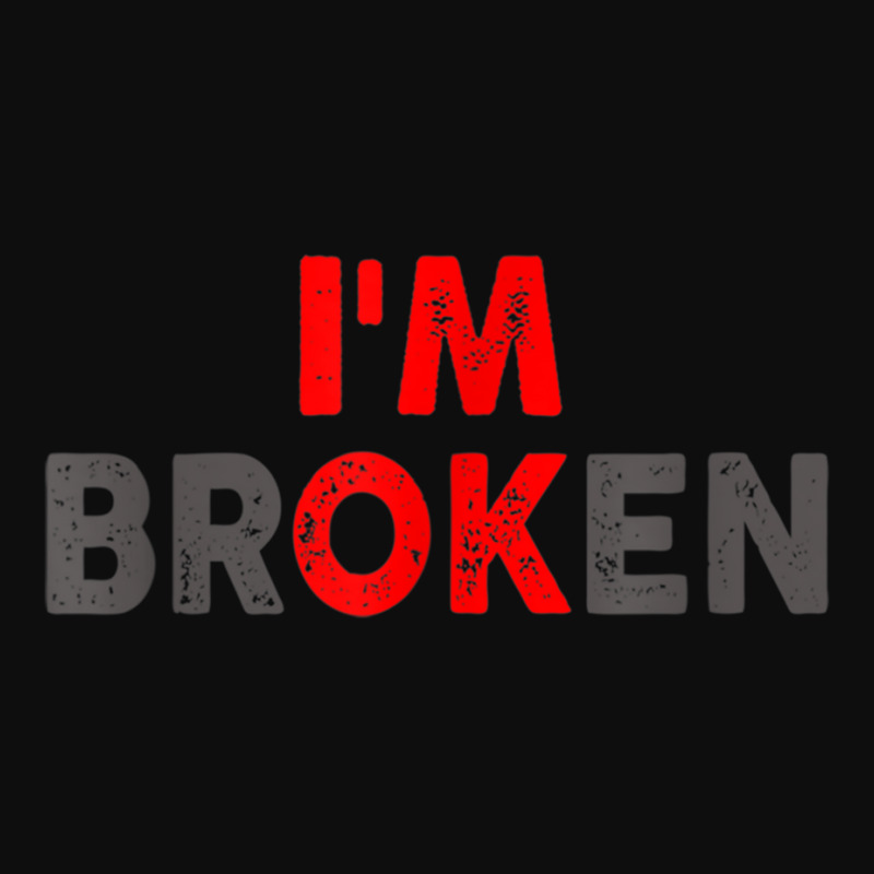 I'm Ok   I'm Broken Invisible Illness T Shirt Crop Top by cm-arts | Artistshot