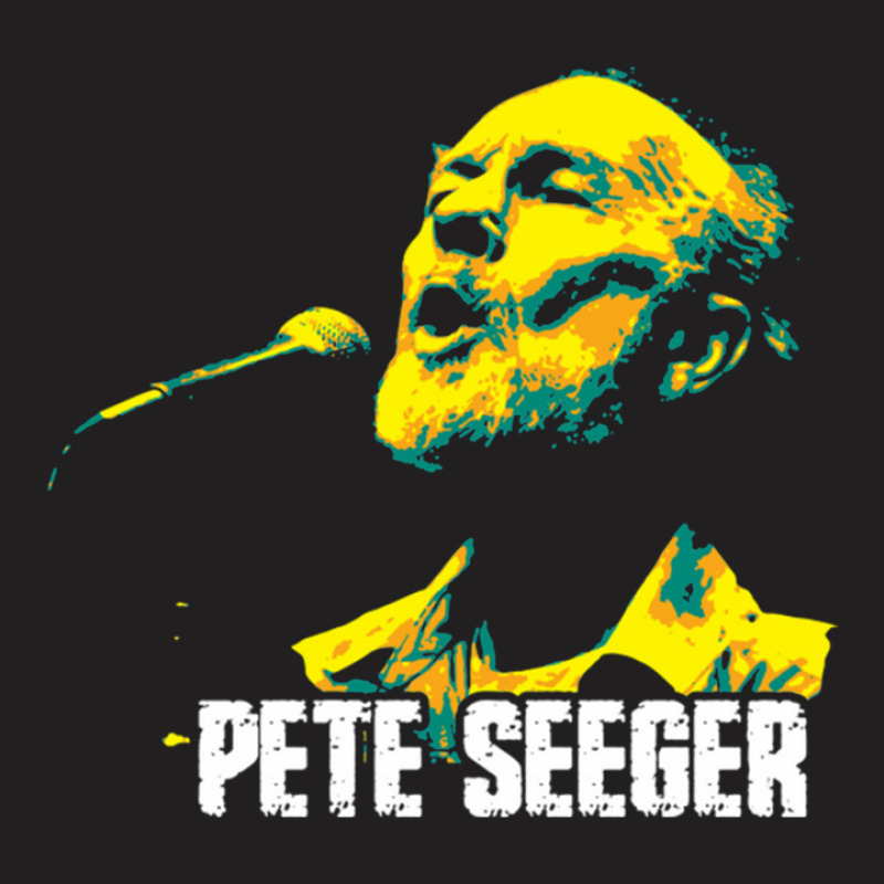 Pete Seeger Pete Seeger. Peter Seeger. Was An American Folk Singer And T-shirt | Artistshot