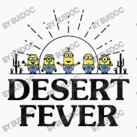 Desert Fever T-shirt | Artistshot