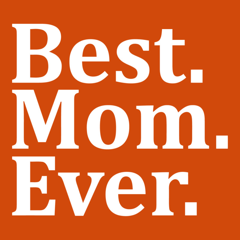 Best Mom Ever Shield Patch | Artistshot