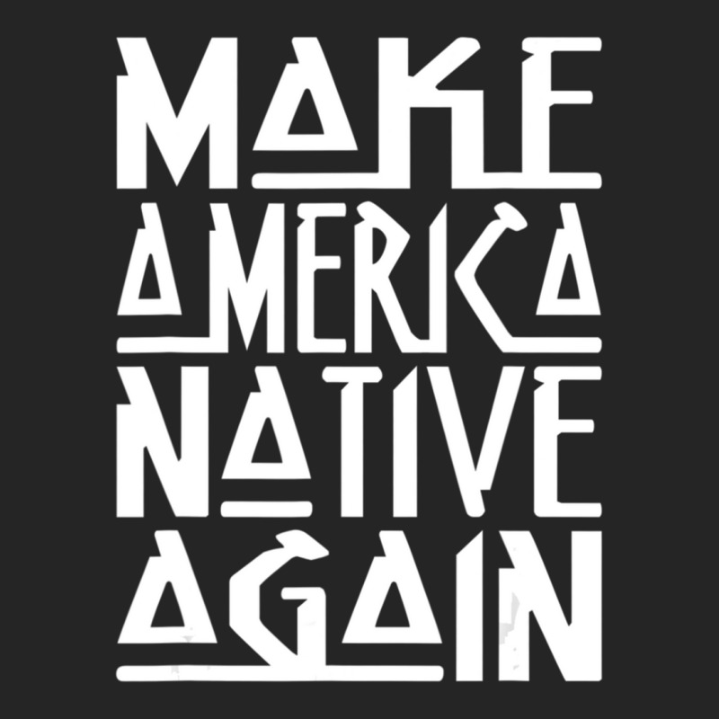 Make America Native Again Political Unisex Hoodie by ChandraGay | Artistshot