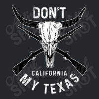 My Texas Pride Don't California Crewneck Sweatshirt | Artistshot