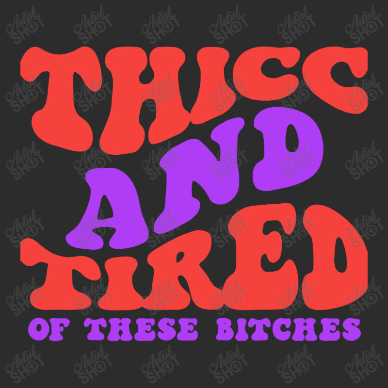 Thicc And Tired Of These Bitches Retro Groovy Wavy Exclusive T-shirt | Artistshot