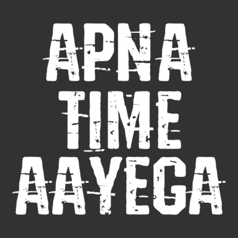 Apna Time Aayega Bollywood Desi Hindi Quote Vintage Hoodie by cm-arts | Artistshot