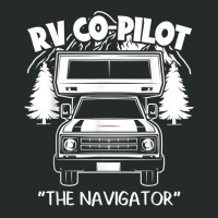 Rv Co-pilot Funny Camper Vacation Road Trip The Navigator Women's Triblend Scoop T-shirt | Artistshot