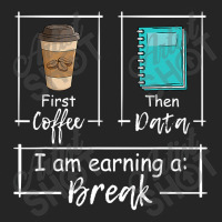 First Coffee Then Data Iam Earning A Break Special Education Unisex Hoodie | Artistshot