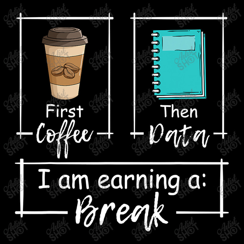 First Coffee Then Data Iam Earning A Break Special Education Lightweight Hoodie by home12 | Artistshot