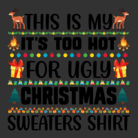 This Is My It's Too Hot For Ugly Christmas Sweaters Shirt Baby Bodysuit | Artistshot