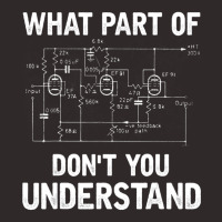 Electrical Engineer What Part Of Don't You Understand Racerback Tank | Artistshot