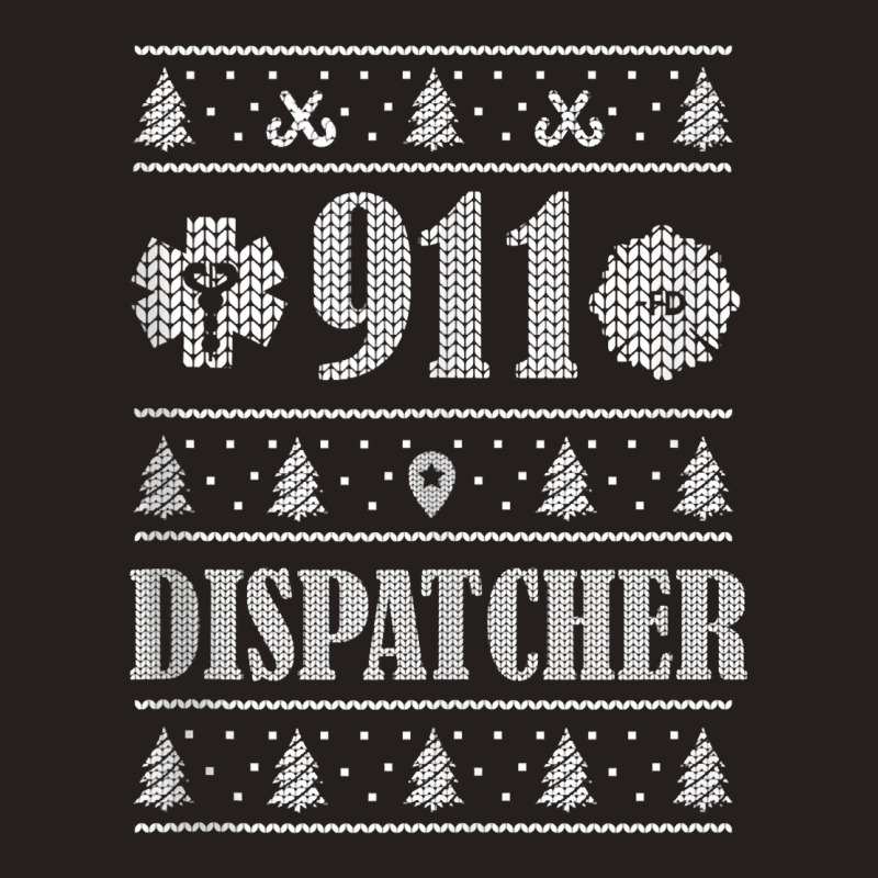 911 Dispatcher – Emergency Services Dispatch Coordinator Tank Top Tank Top | Artistshot