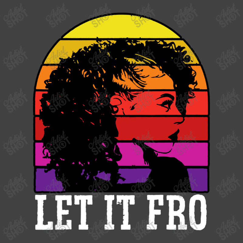 Let It Fro Afrocentric Black Pride Afro Hair Vintage T-shirt | Artistshot