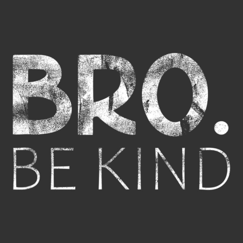 Bro Be Kind Kindness Inspirational Quote Positive Thinking Baby Bodysuit by cm-arts | Artistshot