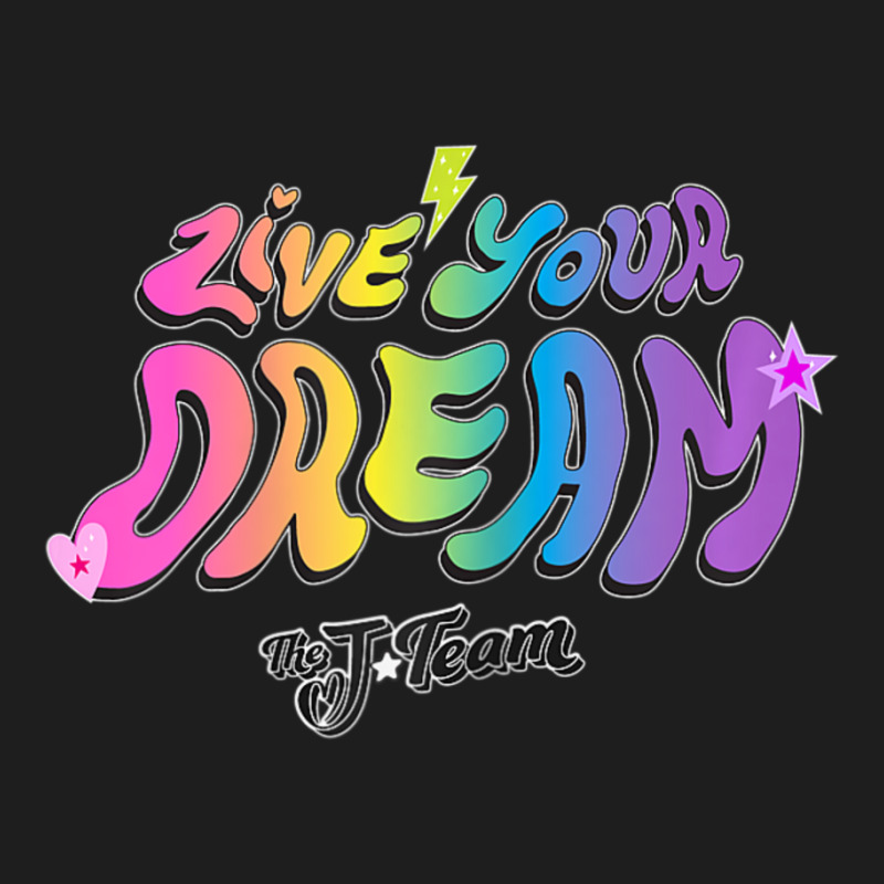 J Team Live Your Dream Classic T-shirt by cm-arts | Artistshot