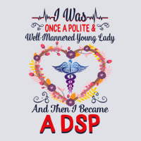 Nurse Dsps For Women Nurses Week Nursing School Tee I Became A Dsp I W Bucket Hat | Artistshot