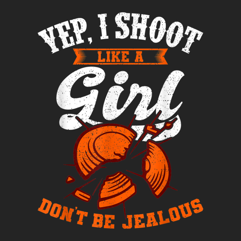 Clay Target Shooting Yep, I Shoot Like A Girl Gift T Shirt 3/4 Sleeve Shirt | Artistshot