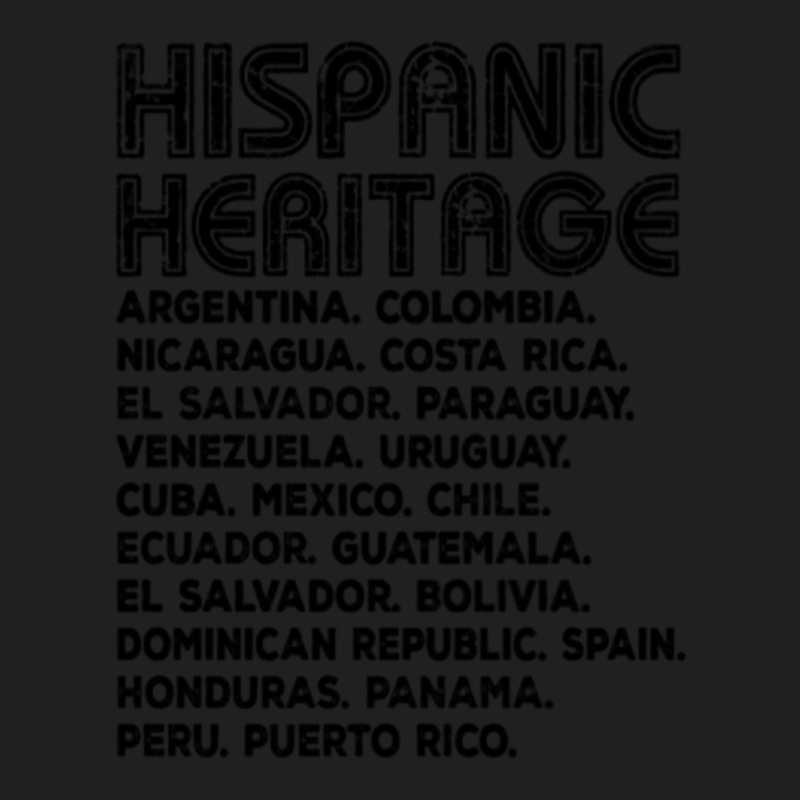 All Hispanic Countries - Hispanic Heritage Month - Latino National His T-Shirt by JENNYKISS | Artistshot