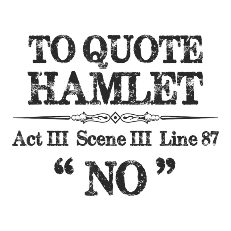 Stage Manager Actor Theatre Shakespeare Hamlet Quote Sticker | Artistshot