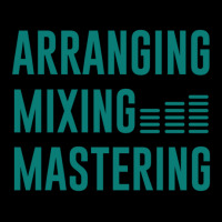 Arranging Mixing Mastering Pocket T-shirt | Artistshot