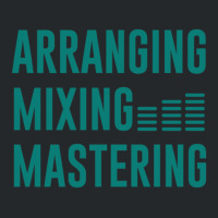 Arranging Mixing Mastering Crewneck Sweatshirt | Artistshot