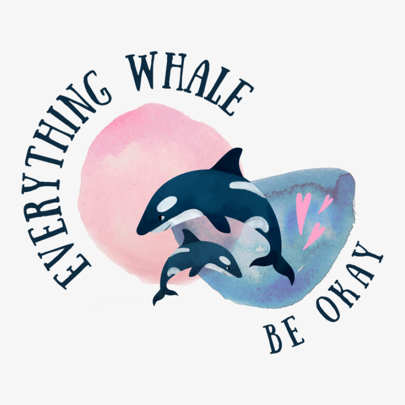 Funny Whale Pun Everything Will Be Okay Ladies Fitted T-shirt | Artistshot