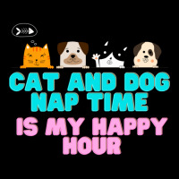 Cat And Dog Nap Time Is My Happy Hour Legging | Artistshot