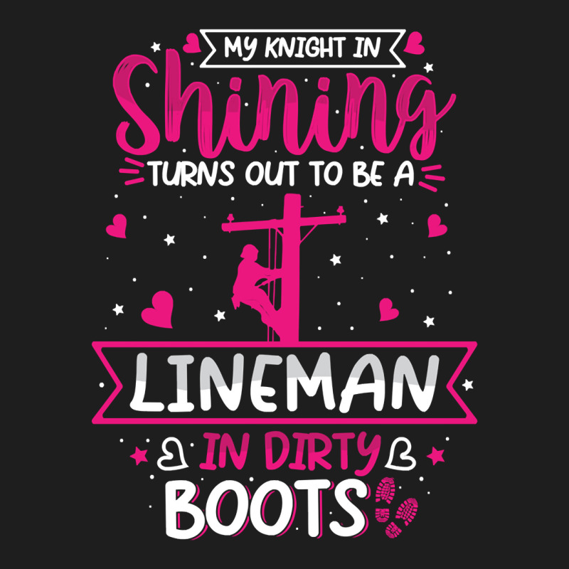 My Knight In Shining Funny Lineman Wife Women Girls Pullover Hoodie Classic T-shirt | Artistshot