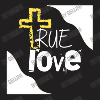 True Love T-shirt | Artistshot