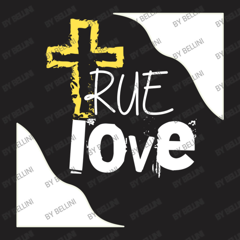 True Love T-Shirt by BELLINI | Artistshot