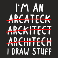 Funny Architect Art Men Women Future Architecture Pun Lovers T Shirt Ladies Fitted T-shirt | Artistshot