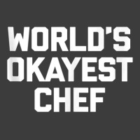 World's Okayest Chef T Shirt Funny Chef Cooking Food Chef Tank Top Men's Polo Shirt | Artistshot