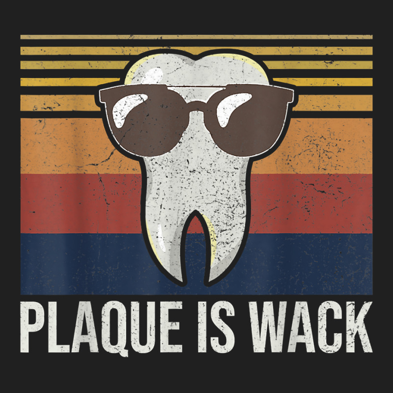 Plaque Is Wack Tooth Dental Care Dentist Drawstring Bags | Artistshot