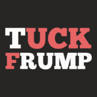 Tuck Frump Funny Anti President Design Ladies Fitted T-shirt | Artistshot