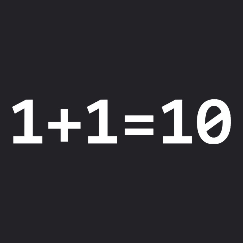 1+1=10 Nerd Computer Binary Code For Developer Geeks & Admin Youth Tee by fenderbendable | Artistshot