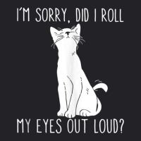 Cat I'm Sorry Did I Roll My Eyes Out Loud Funny Cat Kitty Tank Top Youth Tee | Artistshot