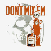 Retro Vintage Drunk Driving Awareness, Don_t Mix Gasoline And Whiskey Classic T-shirt | Artistshot