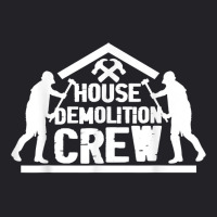 Building Demolition  Deconstruct  House Demolishing Crew T Shirt Youth Tee | Artistshot