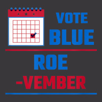 Vote Blue Roe Vember Calendar T Shirt Canvasing Ladies Curvy T-shirt | Artistshot