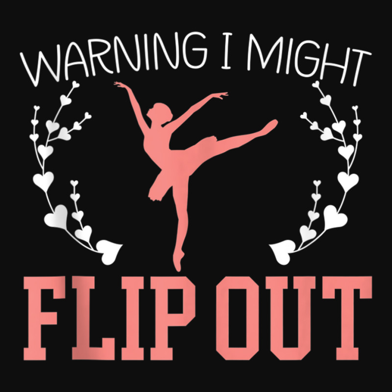 Warning I Might Flip Out Ballerina Ballet Dancer Tank Top Crop Top by cm-arts | Artistshot