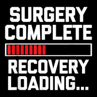 Surgery Complete (recovery Loading)   Get Well Soon Funny Zipper Hoodie | Artistshot