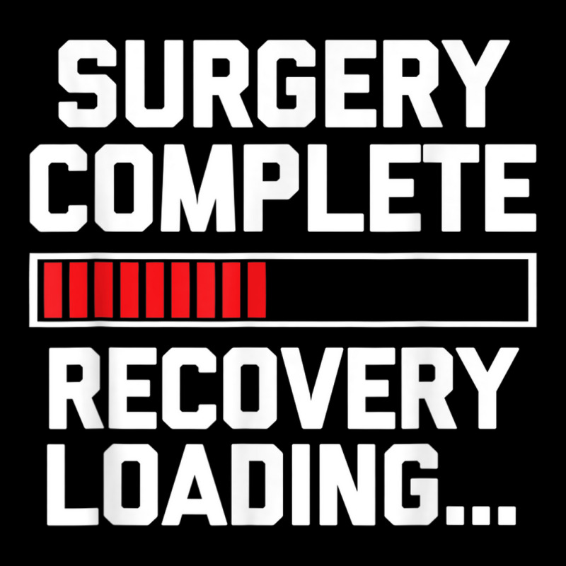 Surgery Complete (recovery Loading)   Get Well Soon Funny Zipper Hoodie | Artistshot