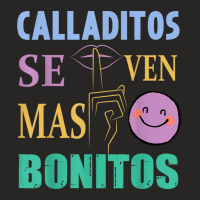 Calladitos Se Ven Mas Bonitos Maestra Spanglish Bilingual T Shirt Ladies Fitted T-shirt | Artistshot