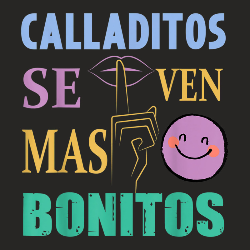 Calladitos Se Ven Mas Bonitos Maestra Spanglish Bilingual T Shirt Ladies Fitted T-Shirt by cm-arts | Artistshot