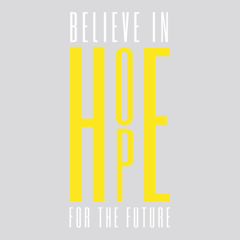 Believe In Hope, Believe In The Future. Women's Triblend Scoop T-shirt by DAVIDCROWDER | Artistshot