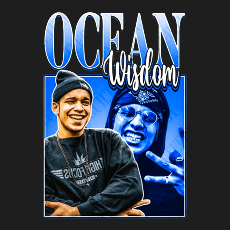 Ocean Wisdom, The Ocean Wisdom, Ocean Wisdoms, Ocean, Wisdom, Ocean Wi Classic T-shirt by cm-arts | Artistshot